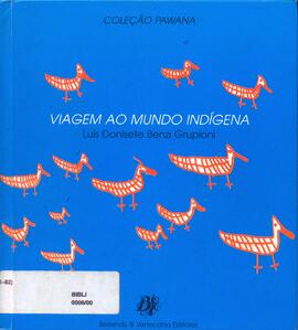 Viagem ao mundo indígena