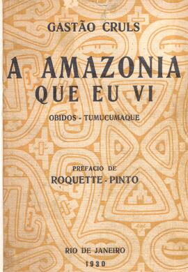 A Amazonia que eu vi, Obidos-Tumucumaque