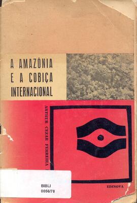 A Amazônia e a cobiça internacional