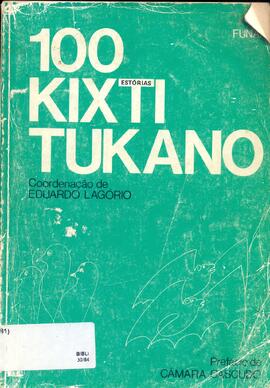 100 Kixti (estórias) Tukano