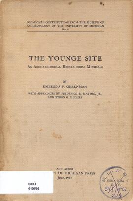 The younge site: an archaeological record from Michigan.