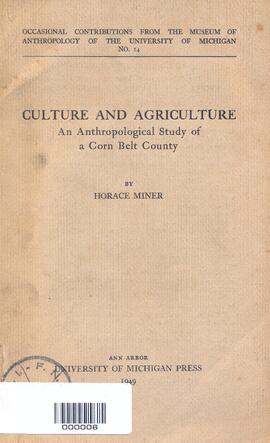 Culture and agriculture: an an thropological study of a Corn Belt Country.