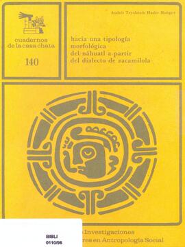 Hacia una tipologia morfológica del náhuatl a partir del dialecto de Zacamilola