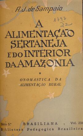 A alimentação sertaneja e do interior da Amazônia, onomastica da alimentção rural