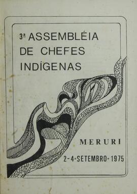 3° ASSEMBLÉIA DE CHEFES INDÍGENAS - MISSÃO CURURU - 1975