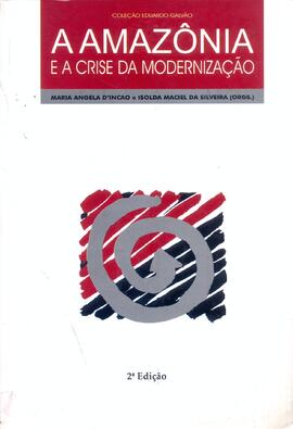 A Amazônia e a crise da modernização